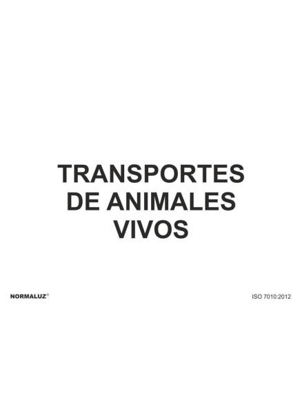 Señal Transportes de animales vivos - PVC - NMZ (Normaluz)