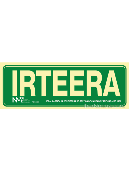 Señal Irteera (Euskera - Euskara) - PVC - NMZ (Normaluz)