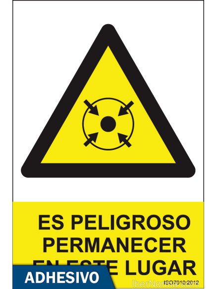 Cartel adhesivo - Es peligroso permanecer en éste lugar - NMZ (Normaluz)