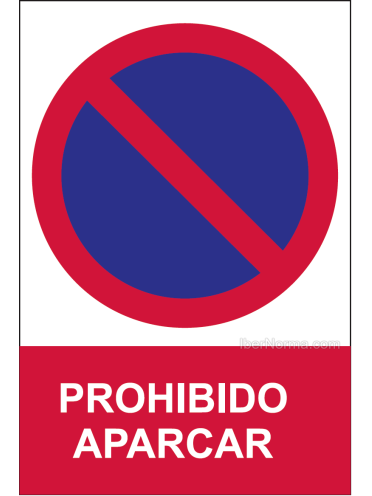 Señal Prohibido aparcar - PVC - NMZ (Normaluz)