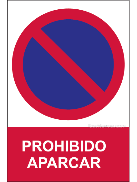 Señal Prohibido aparcar - PVC - NMZ (Normaluz)