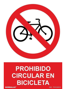 Señal Aluminio - Prohibido circular en bicicleta - NMZ (Normaluz) 2