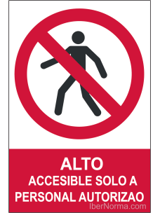 Señal ALTO Accesible solo a personal autorizado - PVC - NMZ (Normaluz)