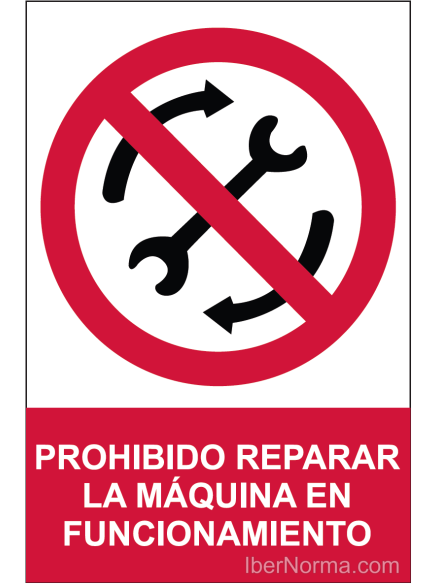 Señal Prohibido reparar la máquina en funcionamiento - PVC - NMZ (Normaluz)