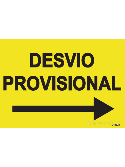 Cartel Desvío provisional a derecha- PVC - NMZ (Normaluz)