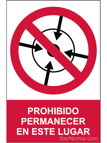 Señal Prohibido permanecer en este lugar - PVC - NMZ (Normaluz)