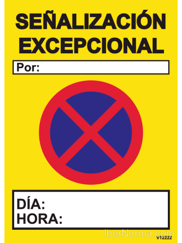 Señalización excepcional Prohibido aparcar - PVC - NMZ (Normaluz)