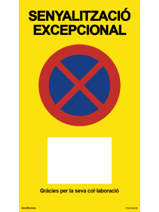 Senyalització excepcional Prohibit aparcar (Homologat per Barcelona BCN) - 60x105cm PVC Forex - IberNorma 2