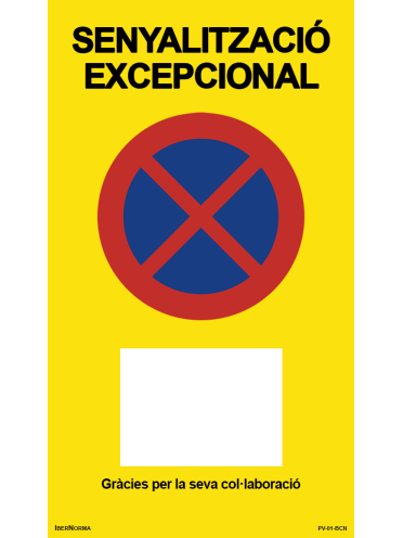 Senyalització excepcional Prohibit aparcar (Homologat per Barcelona BCN) - 60x105cm PVC Forex - IberNorma