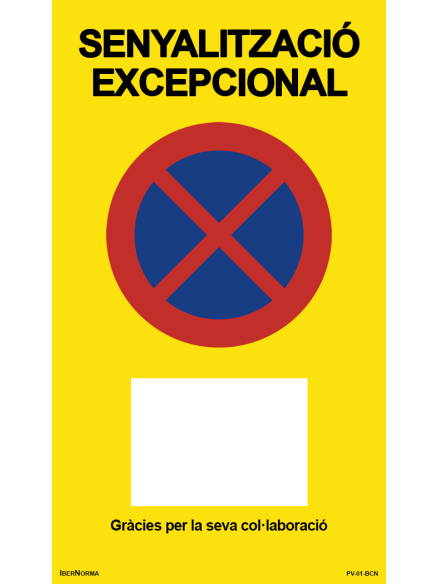 Senyalització excepcional Prohibit aparcar (Homologat per Barcelona BCN) - 60x105cm PVC Forex - IberNorma