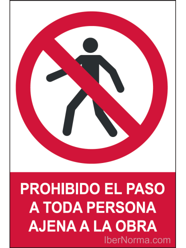 Señal Prohibido el paso a toda persona ajena a la obra - PVC - NMZ (Normaluz)