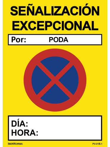 [PERSONALIZABLE] Señalización excepcional Prohibido aparcar (ESP/CAT) - 50x70cm PVC Forex - IberNorma