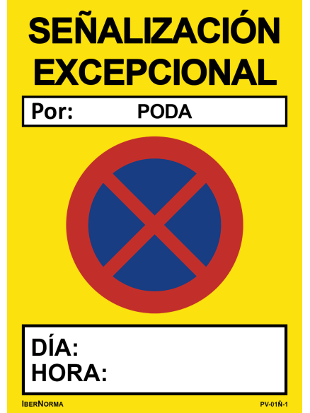 [PERSONALIZABLE] Señalización excepcional Prohibido aparcar (ESP/CAT) - 50x70cm PVC Forex - IberNorma