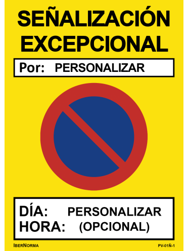 [PERSONALIZABLE] Señalización excepcional Prohibido aparcar (ESP/CAT) - 50x70cm PVC Forex - IberNorma