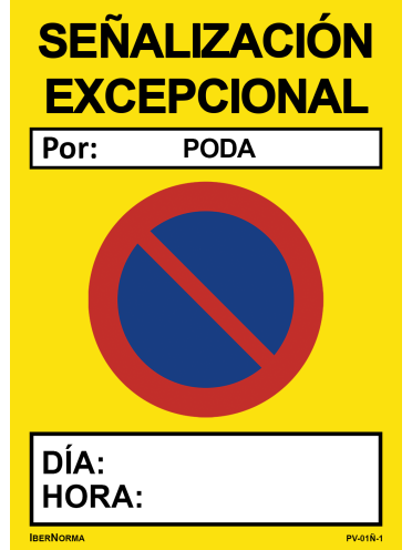 [PERSONALIZABLE] Señalización excepcional Prohibido aparcar (ESP/CAT) - 50x70cm PVC Forex - IberNorma