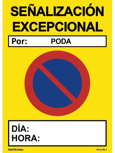 [PERSONALIZABLE] Señalización excepcional Prohibido aparcar (ESP/CAT) - 50x70cm PVC Forex - IberNorma