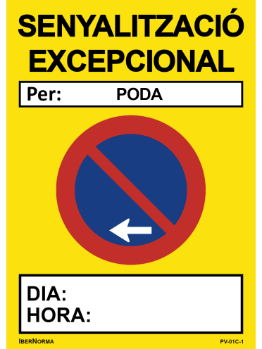 [PERSONALIZABLE] Señalización excepcional Prohibido aparcar (ESP/CAT) - 50x70cm PVC Forex - IberNorma