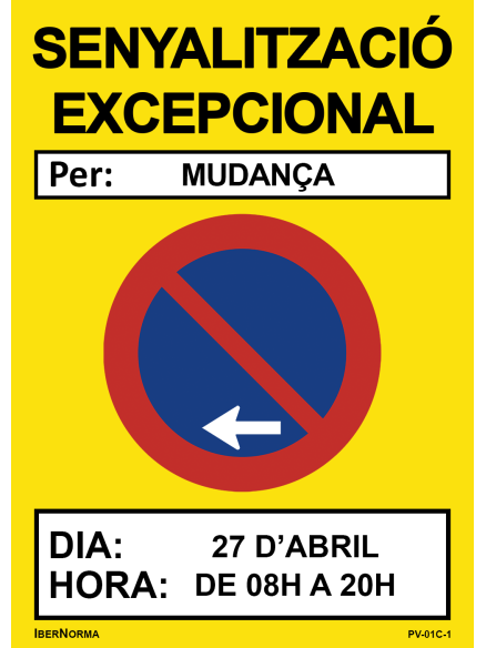 [PERSONALIZABLE] Señalización excepcional Prohibido aparcar (ESP/CAT) - 50x70cm PVC Forex - IberNorma