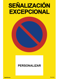 [PERSONALIZABLE] Señalización excepcional Prohibido aparcar (ESP/CAT) - 60x90cm PVC Forex - IberNorma 2