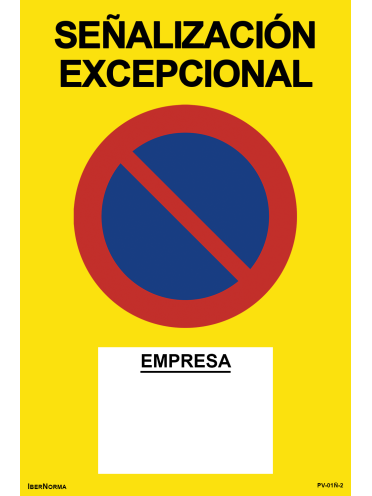 [PERSONALIZABLE] Señalización excepcional Prohibido aparcar (ESP/CAT) - 60x90cm PVC Forex - IberNorma