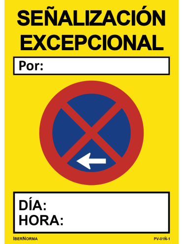 Señalización excepcional Prohibido aparcar - PVC - NMZ (Normaluz)