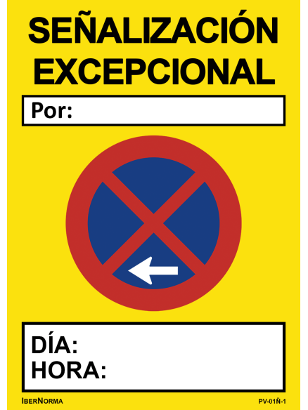 Señalización excepcional Prohibido aparcar - PVC - NMZ (Normaluz)