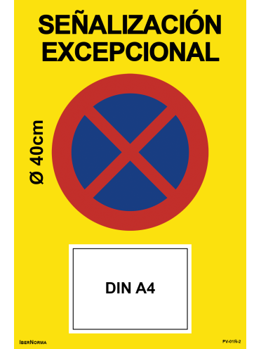 Señalización excepcional Prohibido aparcar R-307 - 60x90cm PVC Forex - IberNorma
