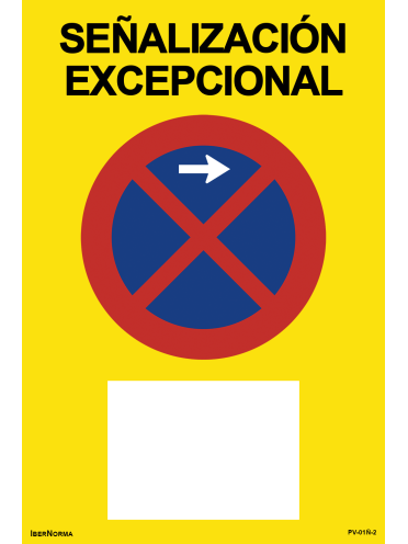 Señalización excepcional Prohibido aparcar R-307 - 60x90cm PVC Forex - IberNorma