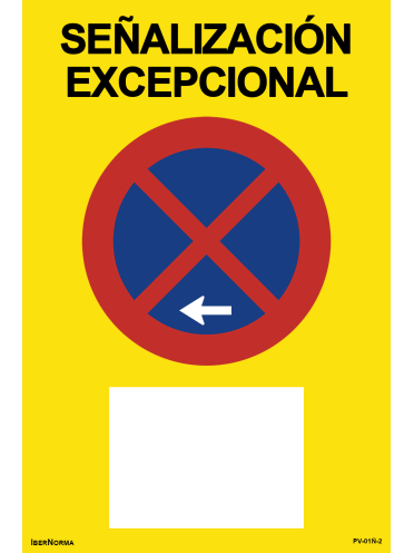 Señalización excepcional Prohibido aparcar R-307 - 60x90cm PVC Forex - IberNorma