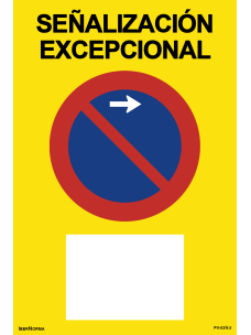 Señalización excepcional Prohibido aparcar R-308 - 60x90cm PVC Forex - IberNorma 2