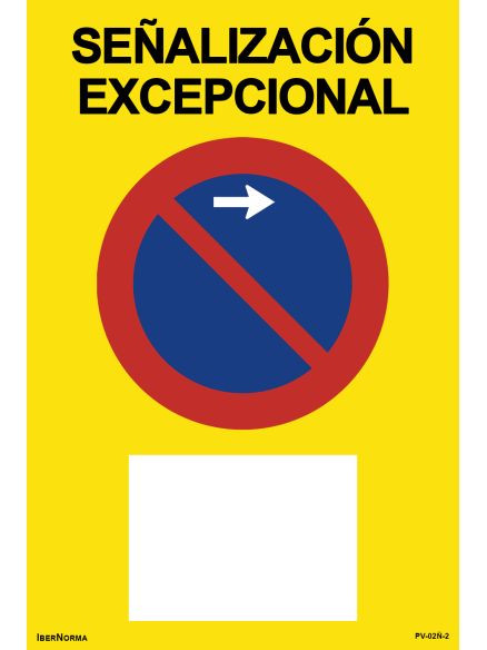 Señalización excepcional Prohibido aparcar R-308 - 60x90cm PVC Forex - IberNorma