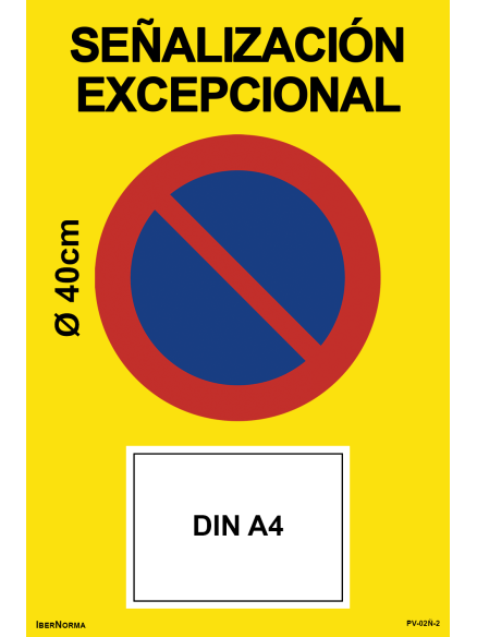 Señalización excepcional Prohibido aparcar R-308 - 60x90cm PVC Forex - IberNorma