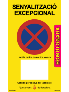 Senyalització excepcional Prohibit aparcar (Homologat per Barcelona BCN) - 60x105cm PVC Forex - IberNorma