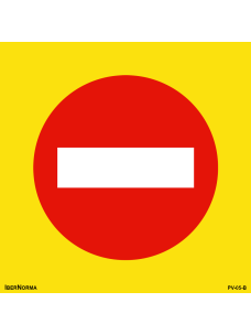 Señalización excepcional R101 Entrada prohibida - 55x55cm PVC Forex - IberNorma