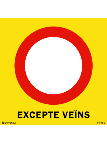 Señalización excepcional R100 Circulación prohibida - 55x55cm PVC Forex - IberNorma