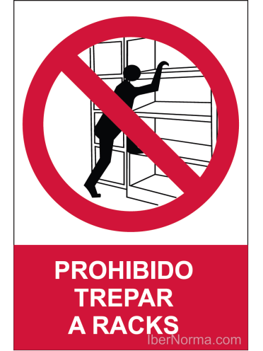 Señal Prohibido trepar a racks - PVC - NMZ (Normaluz)