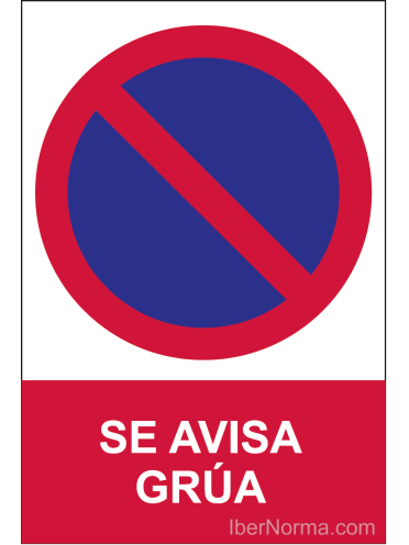 Señal Prohibido aparcar Se avisa grúa - PVC - NMZ (Normaluz)