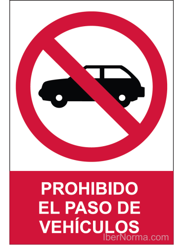 Señal Prohibido el paso de vehículos - PVC - NMZ (Normaluz)
