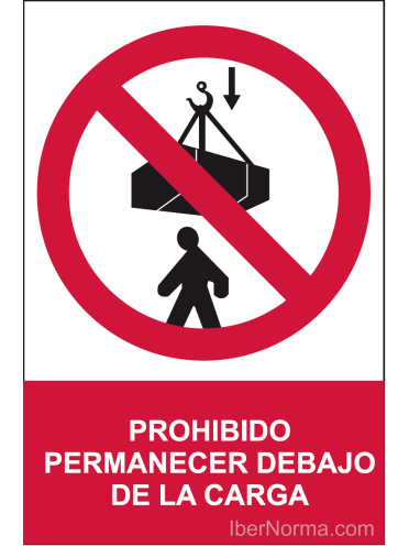 Señal Prohibido permanecer debajo de la carga - PVC - NMZ (Normaluz)