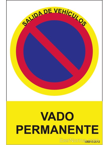 Señal Vado permanente - PVC - NMZ (Normaluz)