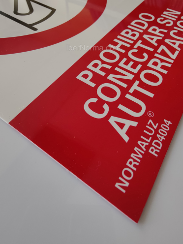 Señal Prohibido conectar sin autorización - PVC - NMZ (Normaluz)