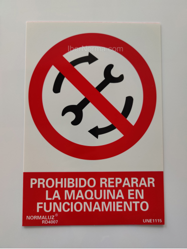 Señal Prohibido reparar la máquina en funcionamiento - PVC - NMZ (Normaluz)