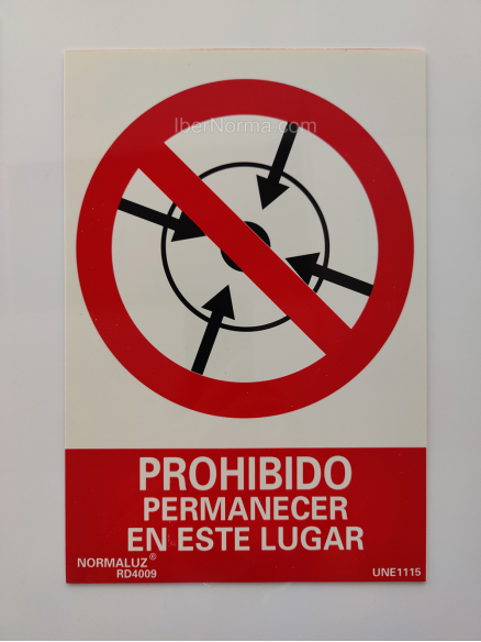 Señal Prohibido permanecer en este lugar - PVC - NMZ (Normaluz)