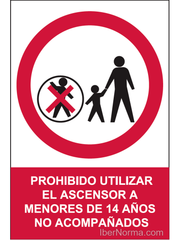 Señal Prohibido utilizar el ascensor a menores de 14 años no acompañados - PVC - NMZ (Normaluz)