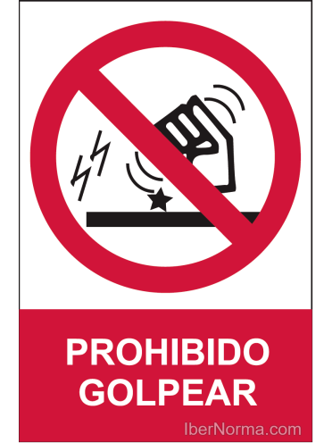 Señal Prohibido golpear - PVC - NMZ (Normaluz)