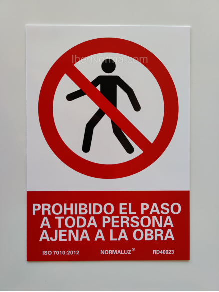 Señal Prohibido el paso a toda persona ajena a la obra - PVC - NMZ (Normaluz)
