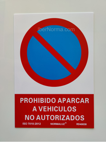 Señal Prohibido aparcar a vehículos no autorizados - PVC - NMZ (Normaluz)