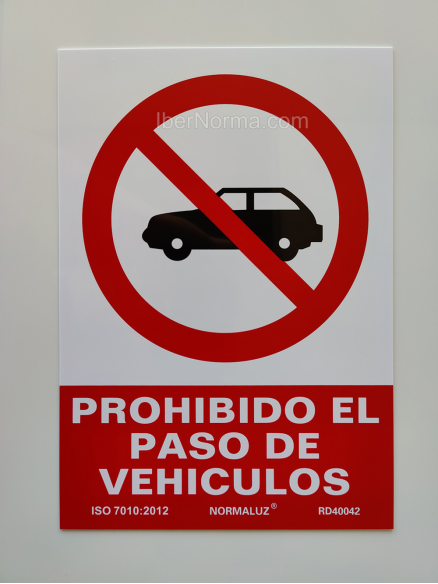 Señal Prohibido el paso de vehículos - PVC - NMZ (Normaluz)