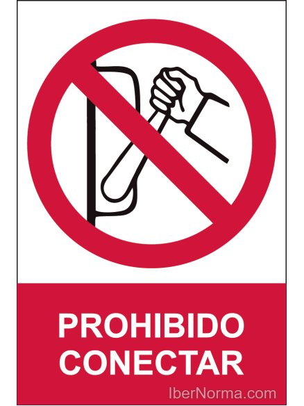 Señal Prohibido conectar - PVC - NMZ (Normaluz)