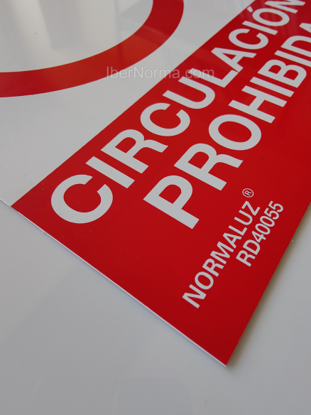 Señal Circulación prohibida - PVC - NMZ (Normaluz)